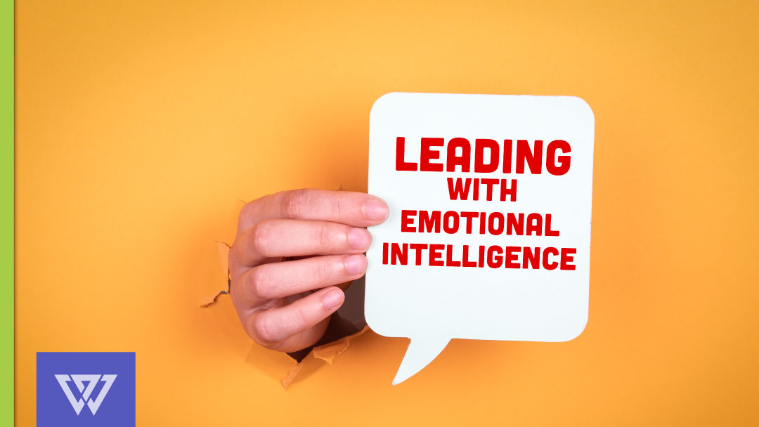 Management POV: Productivity and Emotionally Intelligent Leadership  